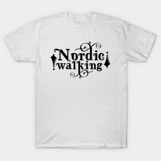 Nordic Walking Sport Group Walk Hobby Walker T-Shirt by dr3shirts